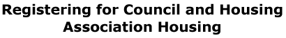 Registering for Council and Housing Association Housing